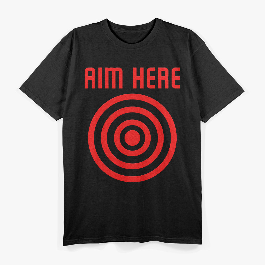 Aim Here Funny Bullseye Shooting Target Marksman Gift T-Shirt