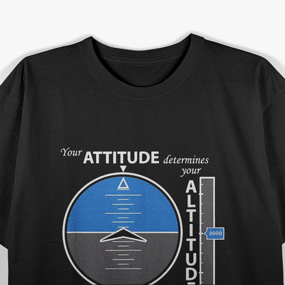 Pilot Lifestyle – Attitude Aviation Inspired Positive Flight T-Shirt