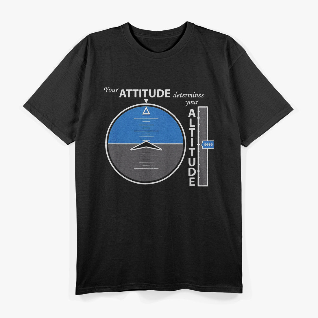 Pilot Lifestyle – Attitude Aviation Inspired Positive Flight T-Shirt