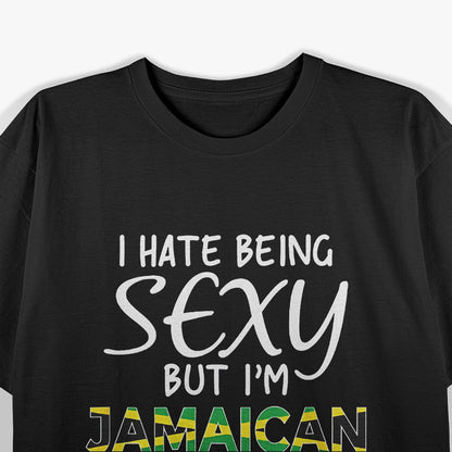 Being Sexy The Jamaican Vibes You Can't Resist T-Shirt