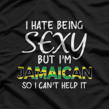 Being Sexy The Jamaican Vibes You Can't Resist T-Shirt