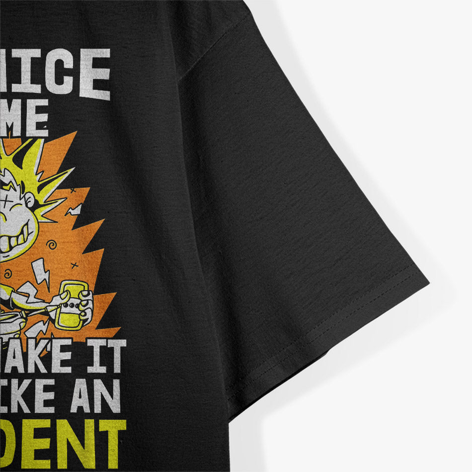 Can Make It Look Like an Accident Funny Construction Worker T-Shirt