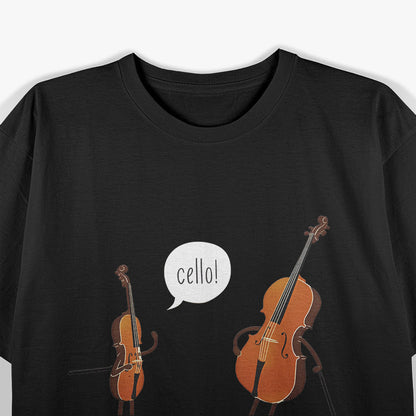 Cello! – Funny Music Lover Instrument Pun Love T-Shirt