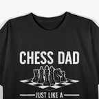 Funny Chess Dad – Checkmate Strategy Player Humor Love T-Shirt