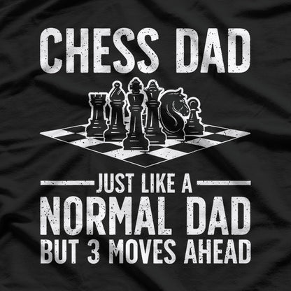 Funny Chess Dad – Checkmate Strategy Player Humor Love T-Shirt