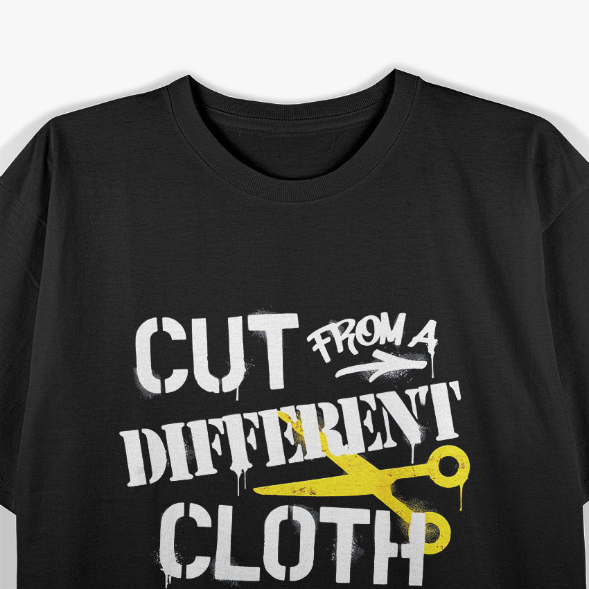 Cut from a Different Cloth Inspirational Graphic T-Shirt
