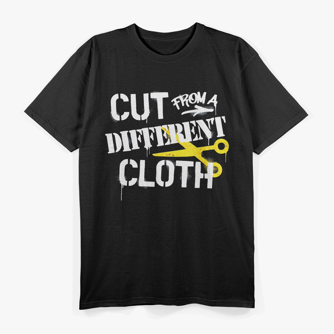Cut from a Different Cloth Inspirational Graphic T-Shirt
