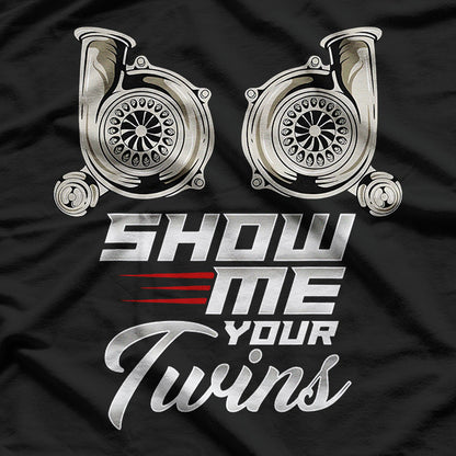 Show Me Your Twins: Turbo Racing T-Shirt