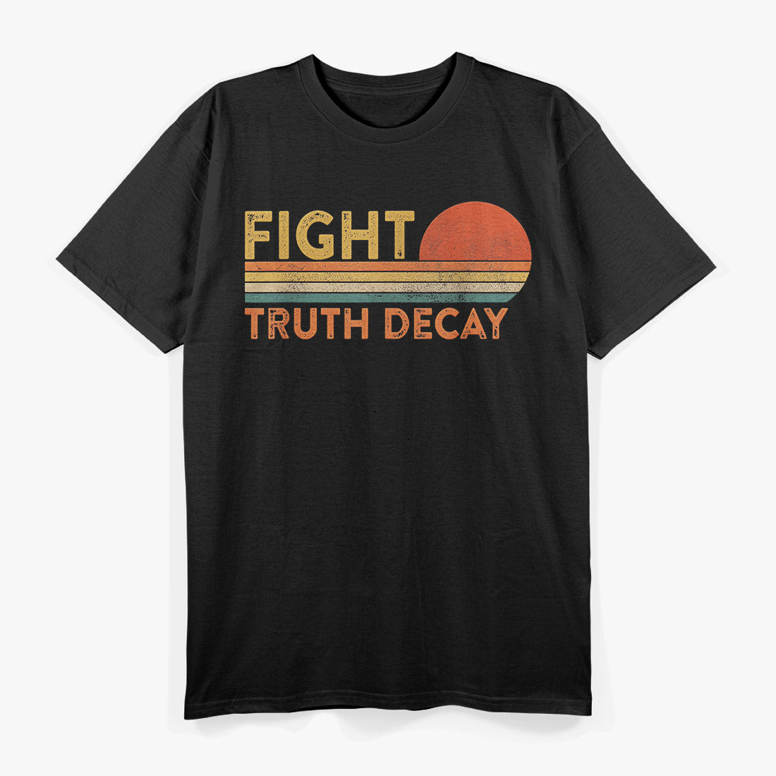Fight Truth Decay – Facts Matter Anti Conspiracy T-Shirt