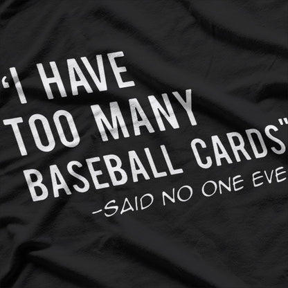 Cool Card Collector Funny Baseball Hobbyist T-Shirt