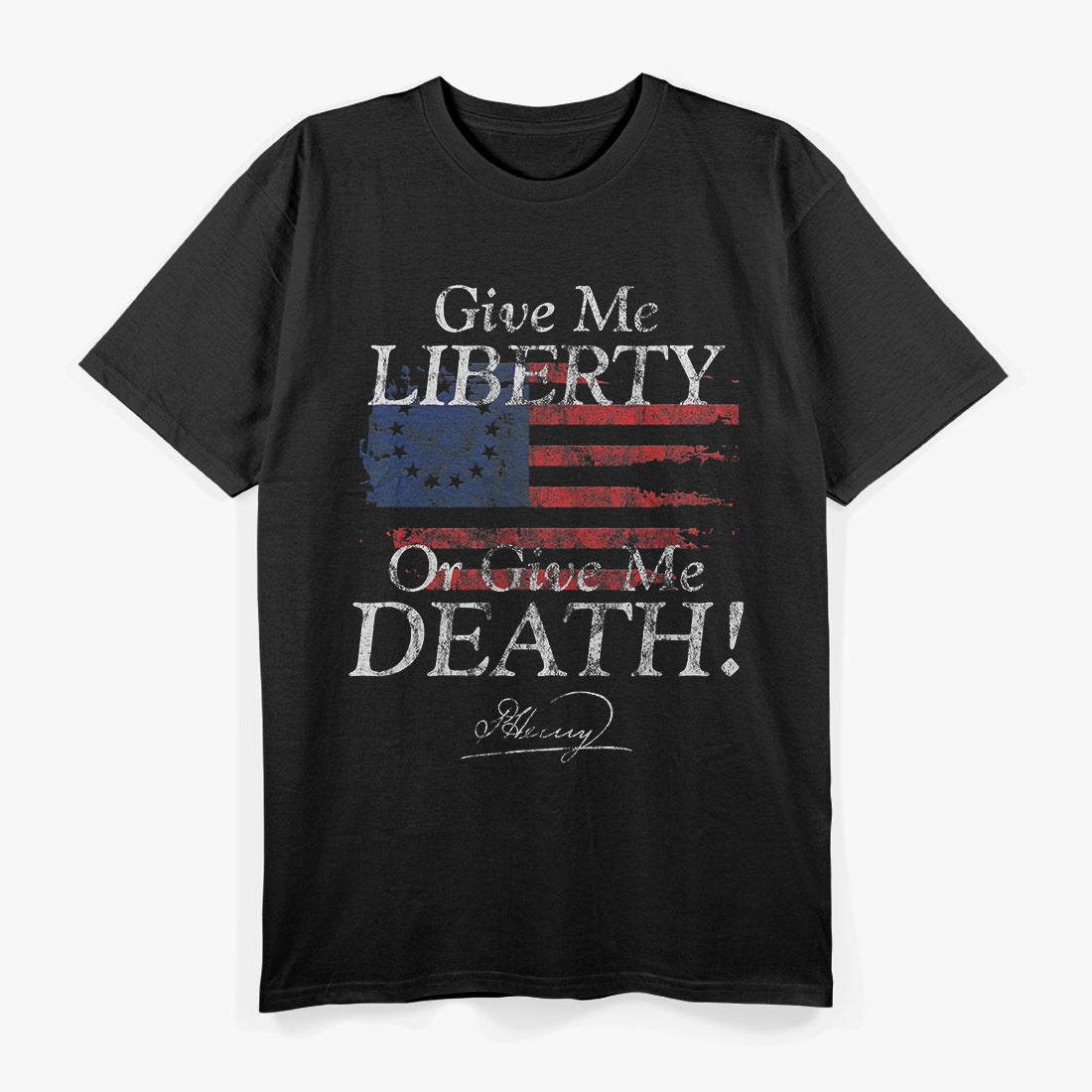 Give Me Liberty: Freedom First T-Shirt