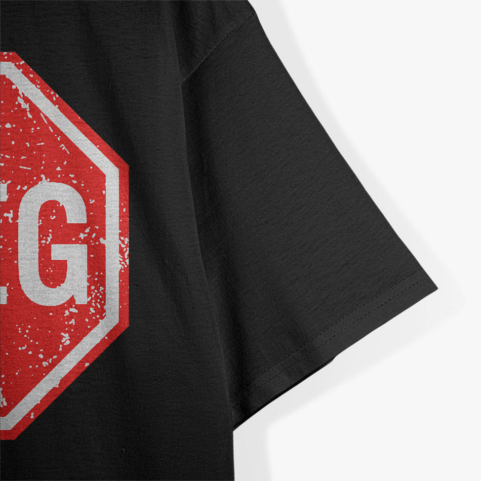 Funny Stop Sign Parody Graphic T-Shirt