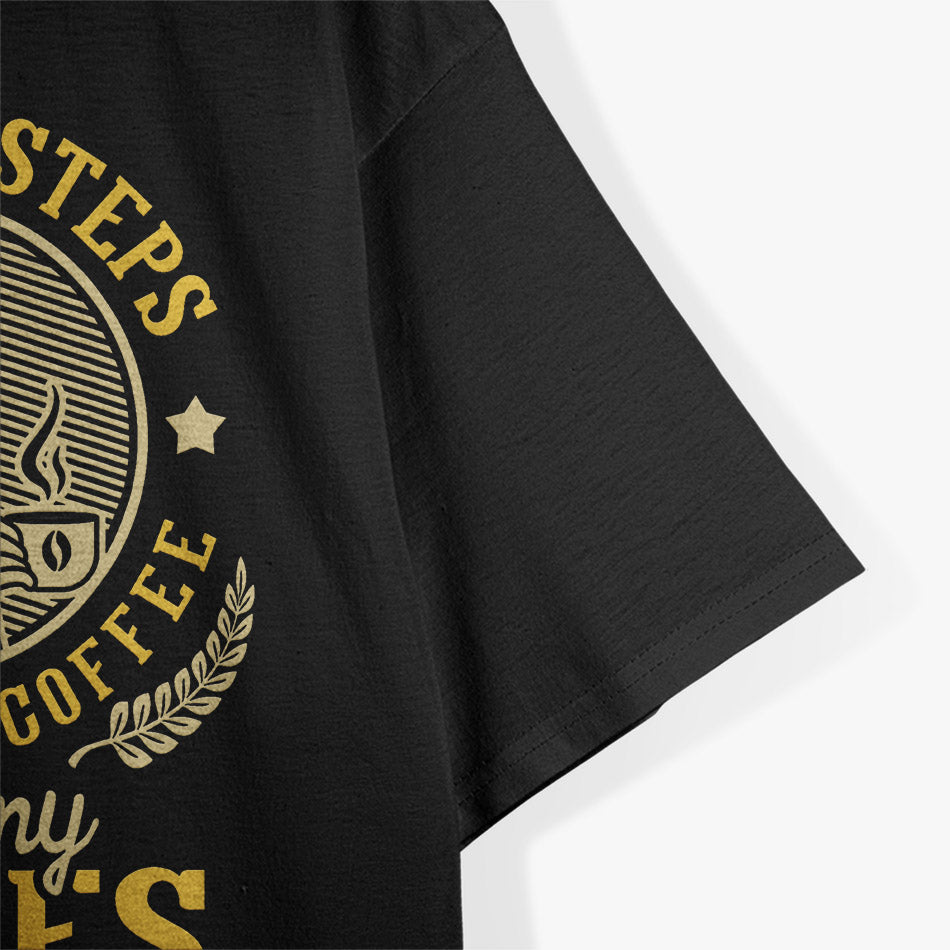 I Dig Doin' Steps and Sippin' Coffee with My Homies: Funny Fitness T-Shirt