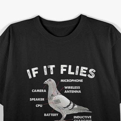 If It Flies, It Spies - Pigeon Anatomy Parody T-Shirt