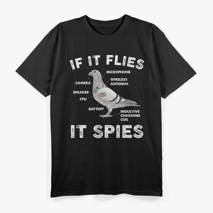 If It Flies, It Spies - Pigeon Anatomy Parody T-Shirt