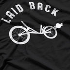 Laid Back Drive Recumbent Trike Bike Bicycle T-Shirt