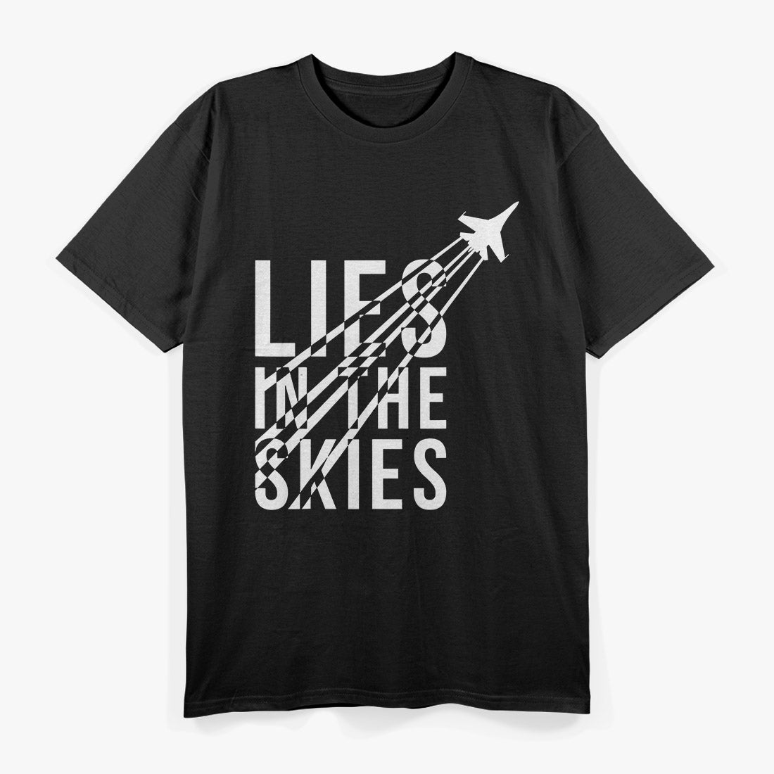 Lies in the Skies Funny Parody T-Shirt