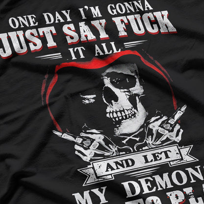 One Day I’ll Say Forget It All – Let My Demons Out Graphic T-Shirt