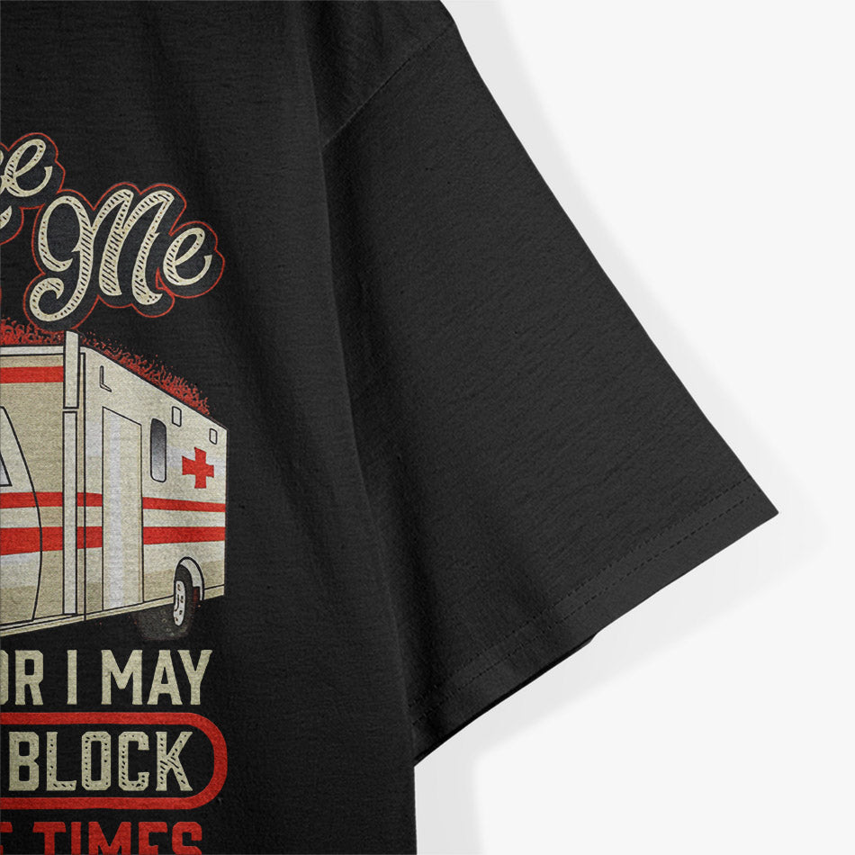 Paramedic EMT – Be Nice to Me Emergency Ambulance Pride Love T-Shirt