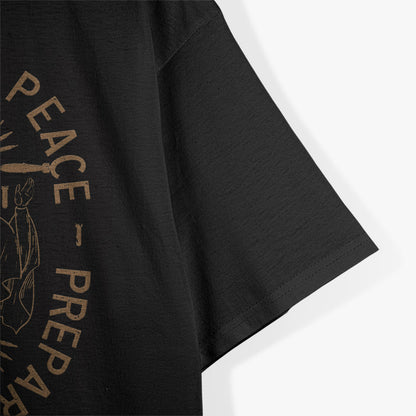 Pray for Peace, Prepare for War – Warrior Mindset Strength Love T-Shirt