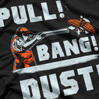 Sporting Clays Pull Bang Dust, Skeet Trap Clay Shooting T-Shirt