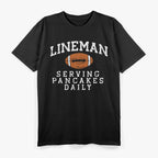 American Football Lineman Serving Pancakes Daily Funny T-Shirt