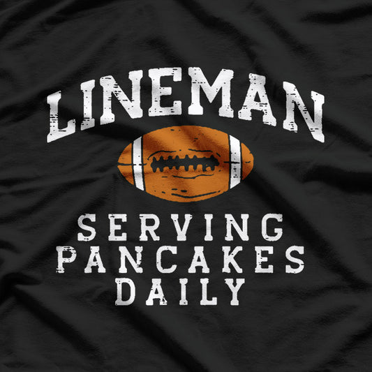 American Football Lineman Serving Pancakes Daily Funny T-Shirt