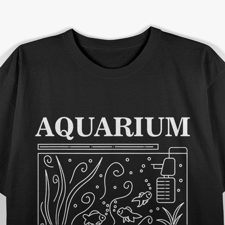 Aquarium Junkie – Funny Fish Tank Addict Pet Lover Aquascape T-Shirt