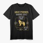 Great Pyrenees Barking Logic T-Shirt