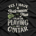 Guitar Player Graphic – Retirement Plan Rock Music Design T-Shirt