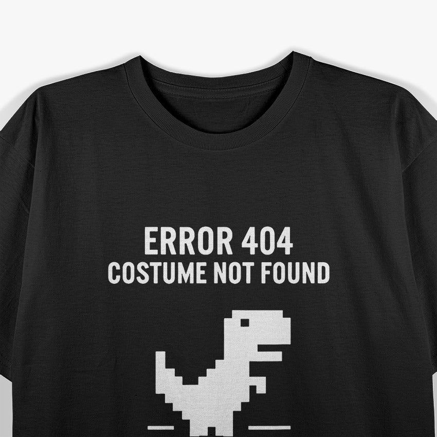Halloween Error 404 Costume Not Found Coding Programmer Geek T-Shirt