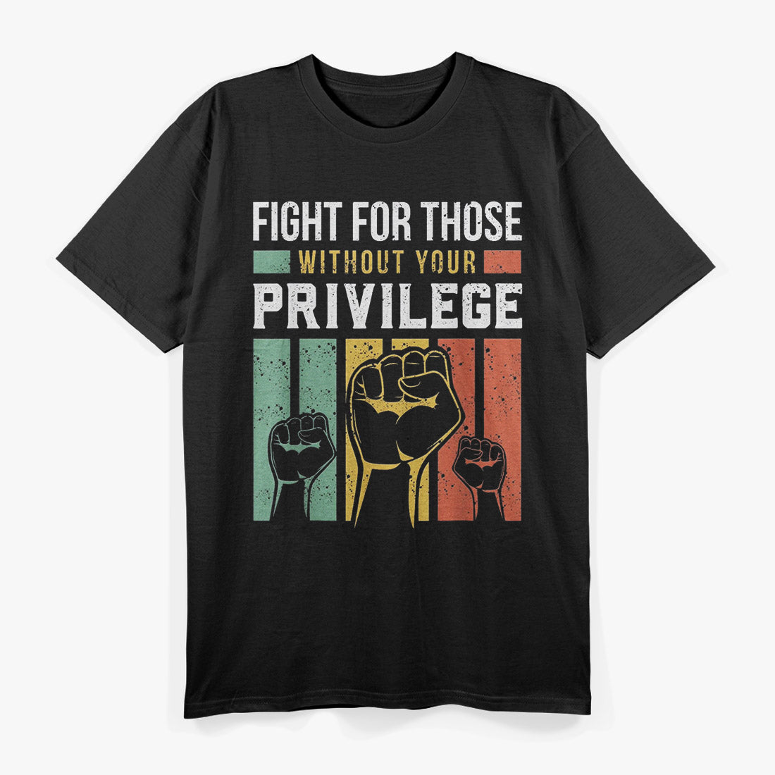 Human Rights Equality Justice Support for the Oppressed Graphic T-Shirt