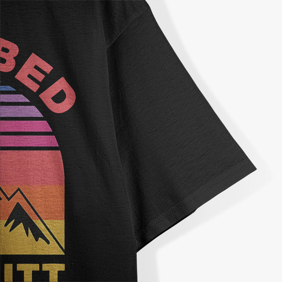 Climbed Mt Druitt – Vintage Adventure Humor T-Shirt