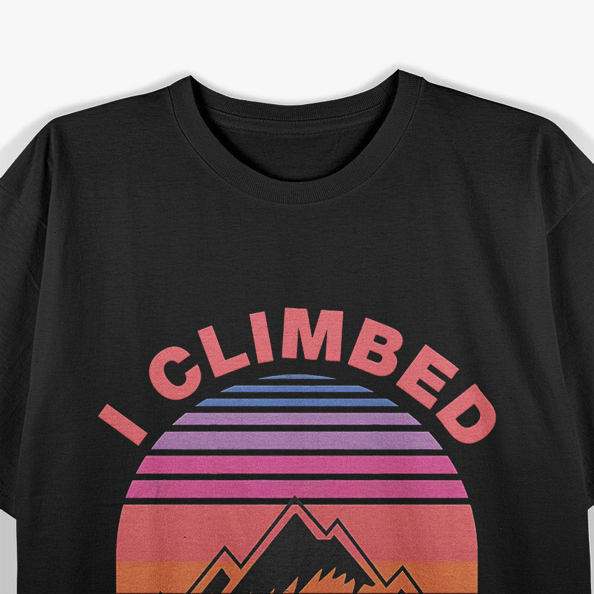 Climbed Mt Druitt – Vintage Adventure Humor T-Shirt
