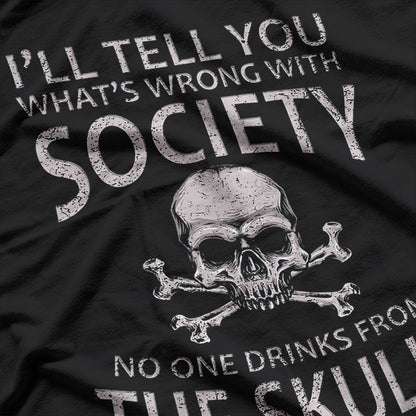 I’ll Tell You What’s Wrong with Society Funny Sarcastic T-Shirt