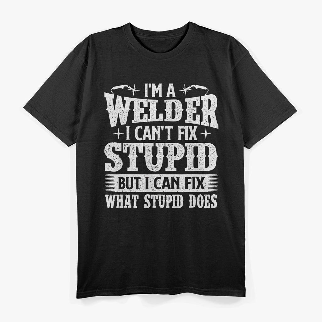 Funny Welding  I Can Fix It Welder  | Iron Worker Construction T-Shirt