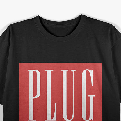 PLUG Trending Double Shot Parody T-Shirt