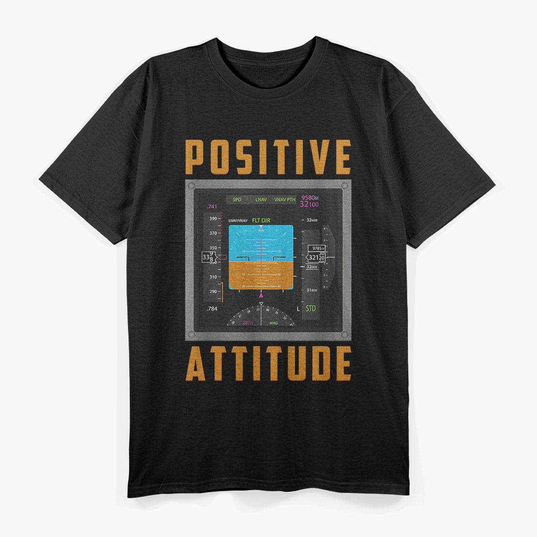 Positive Attitude Pilot T-Shirt