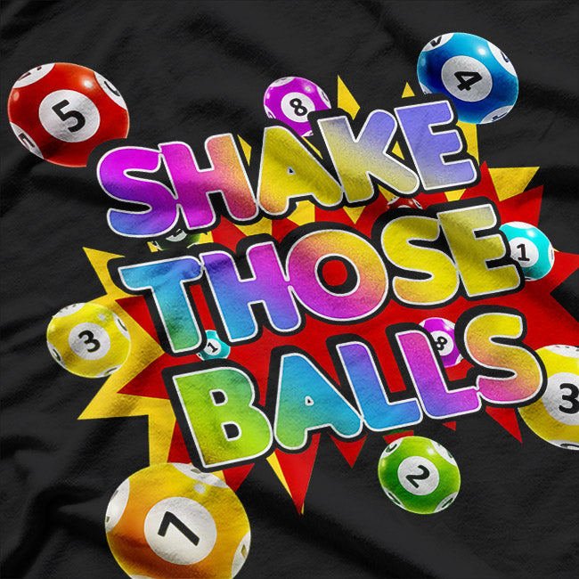 Bingo Player - Shake Those Balls T-Shirt