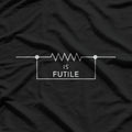 Resisting an Electrician Is Futile T-Shirt