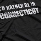 I’d Rather Be in Connecticut State Pride Travel Graphic T-Shirt