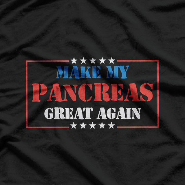 Funny Diabetes Awareness Support Pancreas Health T-Shirt