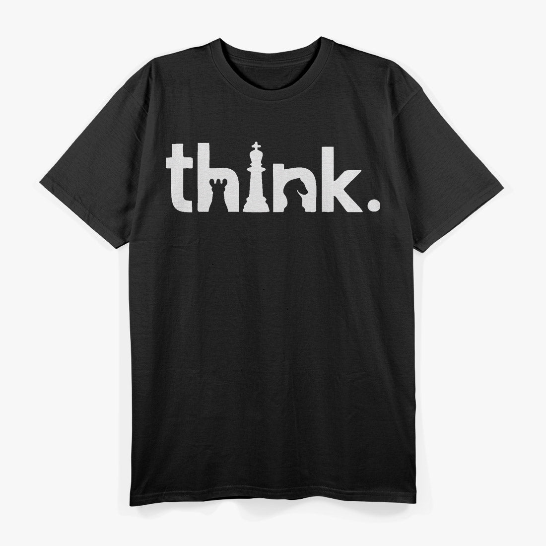 Think Shirt Think Chess Strategy Player Humor T-Shirt
