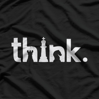 Think Shirt Think Chess Strategy Player Humor T-Shirt