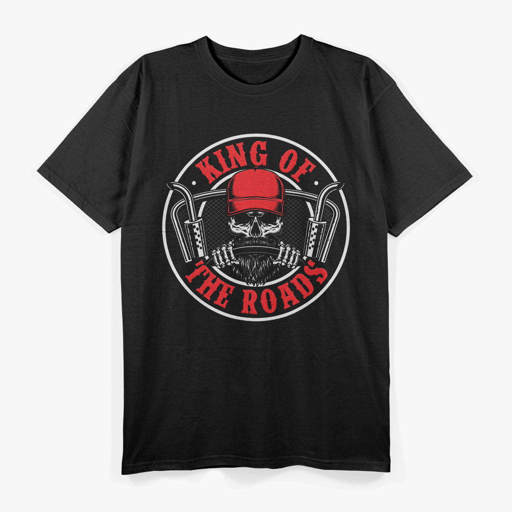 Trucking Funny King Of The Roads Trucker Road Truck Driver T-Shirt