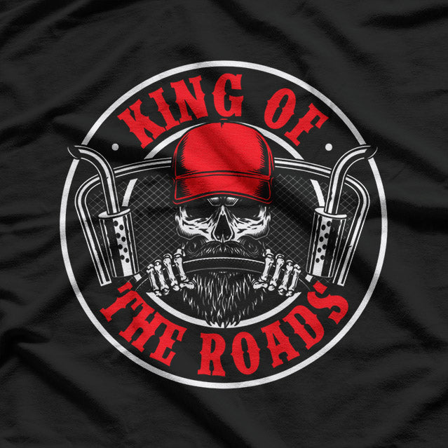 Trucking Funny King Of The Roads Trucker Road Truck Driver T-Shirt
