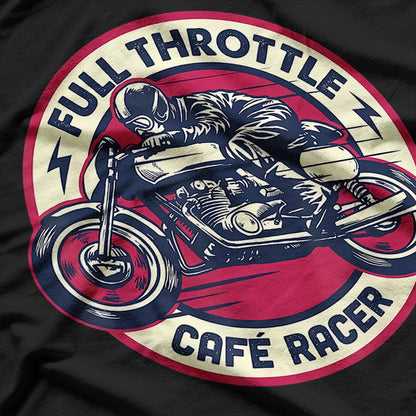 Vintage Motorcycle Full Throttle Cafe Racer T-Shirt