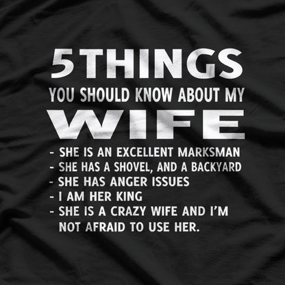 5 Things You Should Know About My Wife: She's Awesome T-Shirt