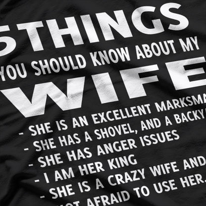 5 Things You Should Know About My Wife: She's Awesome T-Shirt