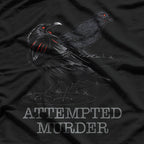 Attempted Murder – Two Crows Funny Raven Bird Pun Humor T-Shirt
